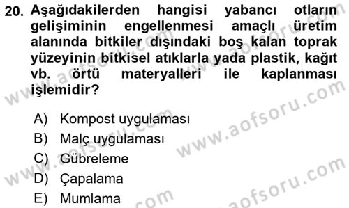 Bahçe Tarımı 1 Dersi 2022 - 2023 Yılı (Final) Dönem Sonu Sınav Soruları 20. Soru