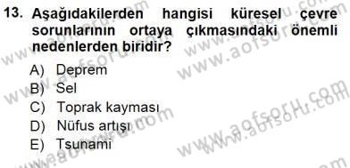 Ekoloji ve Çevre Bilgisi Dersi 2012 - 2013 Yılı (Final) Dönem Sonu Sınav Soruları 13. Soru