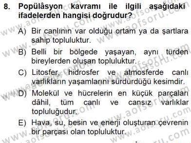 Ekoloji ve Çevre Bilgisi Dersi 2012 - 2013 Yılı (Final) Dönem Sonu Sınav Soruları 8. Soru