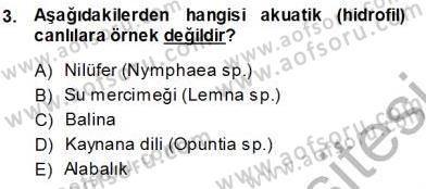 Ekoloji ve Çevre Bilgisi Dersi 2013 - 2014 Yılı (Vize) Ara Sınav Soruları 3. Soru