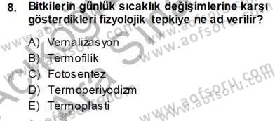 Ekoloji ve Çevre Bilgisi Dersi 2013 - 2014 Yılı (Vize) Ara Sınav Soruları 8. Soru