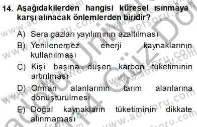 Ekoloji ve Çevre Bilgisi Dersi 2013 - 2014 Yılı (Final) Dönem Sonu Sınav Soruları 14. Soru