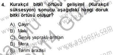 Ekoloji ve Çevre Bilgisi Dersi 2013 - 2014 Yılı (Final) Dönem Sonu Sınav Soruları 4. Soru
