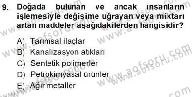 Ekoloji ve Çevre Bilgisi Dersi 2013 - 2014 Yılı (Final) Dönem Sonu Sınav Soruları 9. Soru