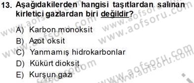 Ekoloji ve Çevre Bilgisi Dersi 2013 - 2014 Yılı Tek Ders Sınav Soruları 13. Soru