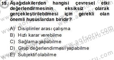 Ekoloji ve Çevre Bilgisi Dersi 2013 - 2014 Yılı Tek Ders Sınav Soruları 19. Soru