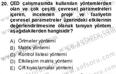 Ekoloji ve Çevre Bilgisi Dersi 2013 - 2014 Yılı Tek Ders Sınav Soruları 20. Soru