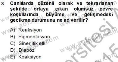 Ekoloji ve Çevre Bilgisi Dersi 2014 - 2015 Yılı (Vize) Ara Sınav Soruları 3. Soru