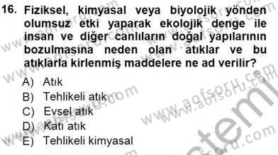 Ekoloji ve Çevre Bilgisi Dersi 2014 - 2015 Yılı (Final) Dönem Sonu Sınav Soruları 16. Soru