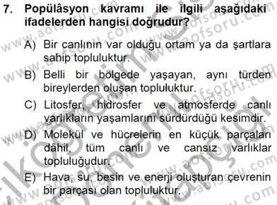 Ekoloji ve Çevre Bilgisi Dersi 2014 - 2015 Yılı (Final) Dönem Sonu Sınav Soruları 7. Soru