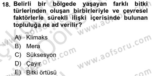 Ekoloji ve Çevre Bilgisi Dersi 2016 - 2017 Yılı (Vize) Ara Sınav Soruları 18. Soru