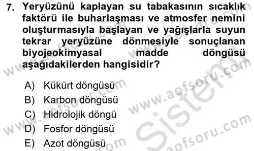 Ekoloji ve Çevre Bilgisi Dersi 2016 - 2017 Yılı (Vize) Ara Sınav Soruları 7. Soru