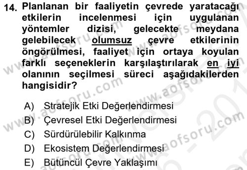 Ekoloji ve Çevre Bilgisi Dersi 2016 - 2017 Yılı (Final) Dönem Sonu Sınav Soruları 14. Soru
