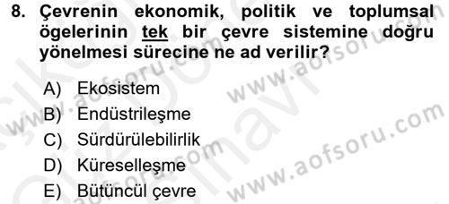 Ekoloji ve Çevre Bilgisi Dersi 2016 - 2017 Yılı (Final) Dönem Sonu Sınav Soruları 8. Soru
