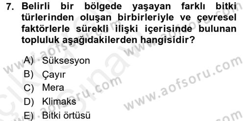Ekoloji ve Çevre Bilgisi Dersi 2017 - 2018 Yılı 3 Ders Sınav Soruları 7. Soru