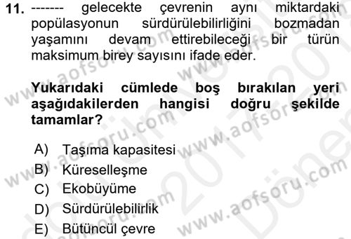 Ekoloji ve Çevre Bilgisi Dersi 2017 - 2018 Yılı (Final) Dönem Sonu Sınav Soruları 11. Soru