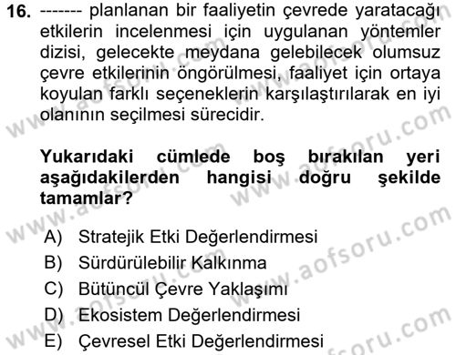 Ekoloji ve Çevre Bilgisi Dersi 2017 - 2018 Yılı (Final) Dönem Sonu Sınav Soruları 16. Soru