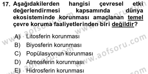 Ekoloji ve Çevre Bilgisi Dersi 2017 - 2018 Yılı (Final) Dönem Sonu Sınav Soruları 17. Soru