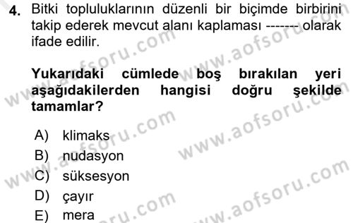 Ekoloji ve Çevre Bilgisi Dersi 2017 - 2018 Yılı (Final) Dönem Sonu Sınav Soruları 4. Soru