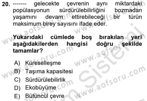 Ekoloji ve Çevre Bilgisi Dersi 2018 - 2019 Yılı 3 Ders Sınav Soruları 20. Soru