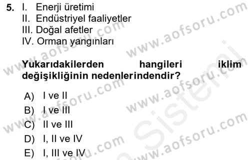 Ekoloji ve Çevre Bilgisi Dersi 2018 - 2019 Yılı (Vize) Ara Sınav Soruları 5. Soru