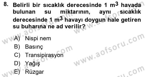 Ekoloji ve Çevre Bilgisi Dersi 2018 - 2019 Yılı (Vize) Ara Sınav Soruları 8. Soru