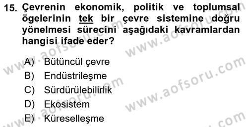 Ekoloji ve Çevre Bilgisi Dersi 2018 - 2019 Yılı Yaz Okulu Sınav Soruları 15. Soru