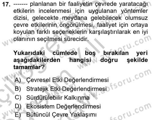 Ekoloji ve Çevre Bilgisi Dersi 2018 - 2019 Yılı Yaz Okulu Sınav Soruları 17. Soru