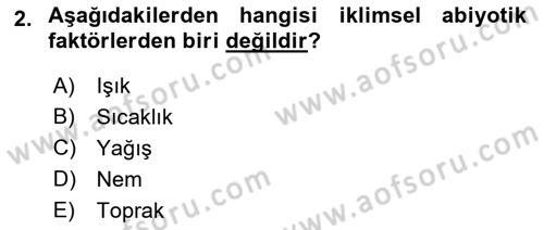 Ekoloji ve Çevre Bilgisi Dersi 2019 - 2020 Yılı (Vize) Ara Sınav Soruları 2. Soru
