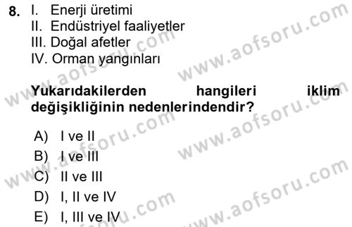 Ekoloji ve Çevre Bilgisi Dersi 2019 - 2020 Yılı (Vize) Ara Sınav Soruları 8. Soru