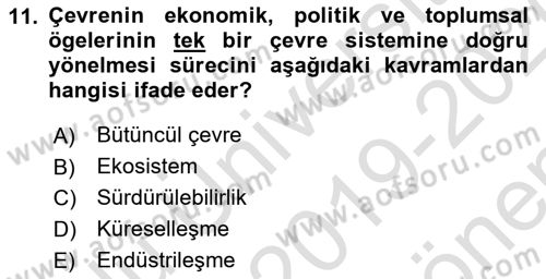 Ekoloji ve Çevre Bilgisi Dersi 2019 - 2020 Yılı (Final) Dönem Sonu Sınav Soruları 11. Soru