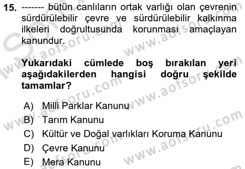 Ekoloji ve Çevre Bilgisi Dersi 2019 - 2020 Yılı (Final) Dönem Sonu Sınav Soruları 15. Soru