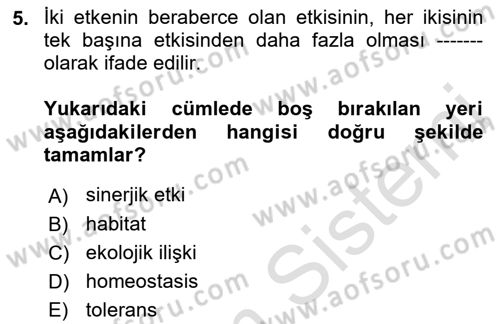 Ekoloji ve Çevre Bilgisi Dersi 2019 - 2020 Yılı (Final) Dönem Sonu Sınav Soruları 5. Soru