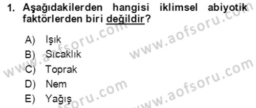 Ekoloji ve Çevre Bilgisi Dersi 2021 - 2022 Yılı (Vize) Ara Sınav Soruları 1. Soru