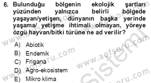 Ekoloji ve Çevre Bilgisi Dersi 2021 - 2022 Yılı (Final) Dönem Sonu Sınav Soruları 6. Soru