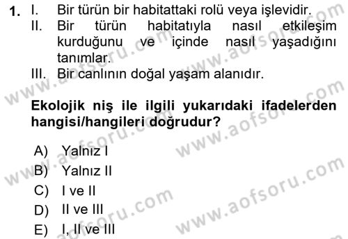 Ekoloji ve Çevre Bilgisi Dersi 2022 - 2023 Yılı (Vize) Ara Sınav Soruları 1. Soru