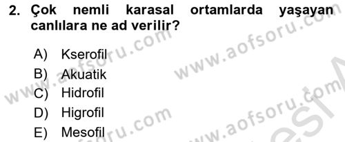 Ekoloji ve Çevre Bilgisi Dersi 2022 - 2023 Yılı (Vize) Ara Sınav Soruları 2. Soru