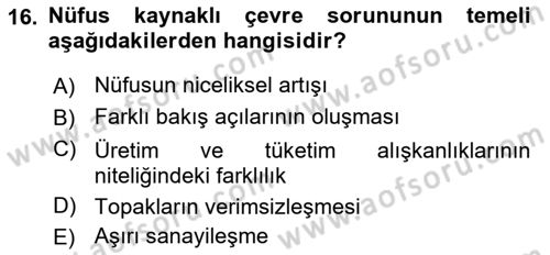 Ekoloji ve Çevre Bilgisi Dersi 2022 - 2023 Yılı Yaz Okulu Sınav Soruları 16. Soru