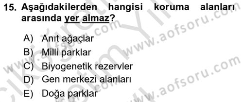 Ekoloji ve Çevre Bilgisi Dersi 2023 - 2024 Yılı Yaz Okulu Sınav Soruları 15. Soru