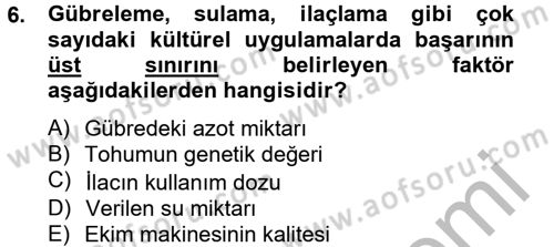 Tarla Bitkileri 1 Dersi 2012 - 2013 Yılı (Vize) Ara Sınav Soruları 6. Soru