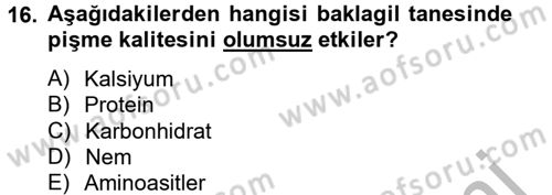 Tarla Bitkileri 1 Dersi 2012 - 2013 Yılı (Final) Dönem Sonu Sınav Soruları 16. Soru