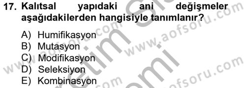 Tarla Bitkileri 1 Dersi 2012 - 2013 Yılı (Final) Dönem Sonu Sınav Soruları 17. Soru