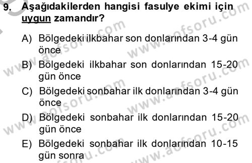 Tarla Bitkileri 1 Dersi 2013 - 2014 Yılı (Final) Dönem Sonu Sınav Soruları 9. Soru