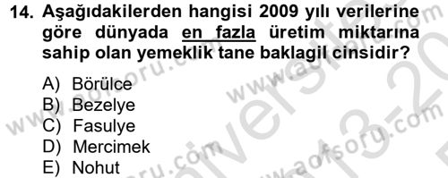 Tarla Bitkileri 1 Dersi 2013 - 2014 Yılı Tek Ders Sınavı 14. Soru