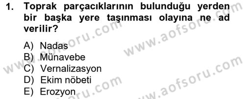 Tarla Bitkileri 1 Dersi 2014 - 2015 Yılı (Vize) Ara Sınav Soruları 1. Soru