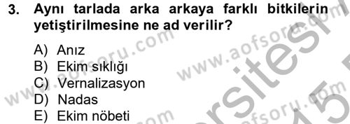 Tarla Bitkileri 1 Dersi 2014 - 2015 Yılı (Vize) Ara Sınav Soruları 3. Soru