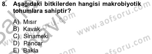 Tarla Bitkileri 1 Dersi 2014 - 2015 Yılı (Vize) Ara Sınav Soruları 8. Soru