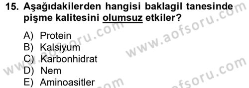 Tarla Bitkileri 1 Dersi 2014 - 2015 Yılı (Final) Dönem Sonu Sınav Soruları 15. Soru