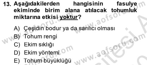 Tarla Bitkileri 1 Dersi 2014 - 2015 Yılı Tek Ders Sınav Soruları 13. Soru