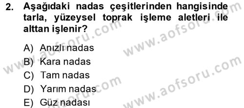 Tarla Bitkileri 1 Dersi 2014 - 2015 Yılı Tek Ders Sınav Soruları 2. Soru
